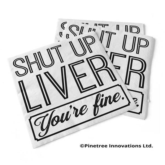 Shut Up Liver Napkins